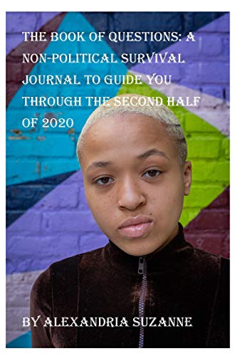 The Book of Questions: A Non-Political Survival Journal to Guide You Through the Second Half of 2020