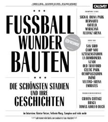 Fussball-Wunder-Bauten: Die schönsten Stadien und ihre Geschichten