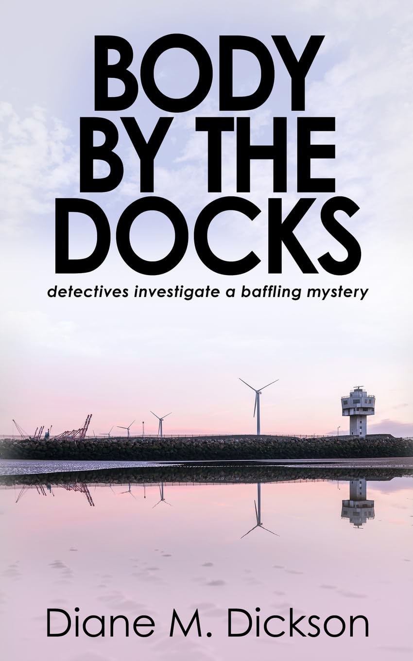 Body by the Docks: detectives investigate a baffling mystery (DI Jordan Carr, Band 2)