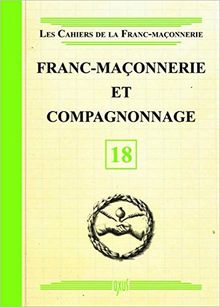Franc-maçonnerie et compagnonnage