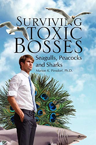 Surviving Toxic Bosses: Seagulls, Peacocks and Sharks
