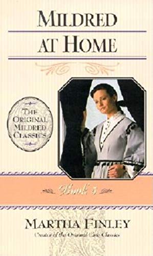 Mildred at Home (The Original Mildred Classics, 5)