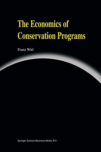 The Economics of Conservation Programs