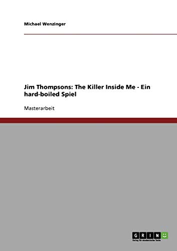 Jim Thompsons: The Killer Inside Me - Ein hard-boiled Spiel