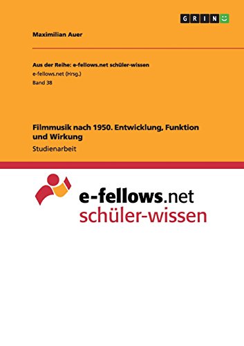 Filmmusik nach 1950. Entwicklung, Funktion und Wirkung