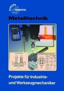 Projekte für Industrie- und Werkzeugmechaniker