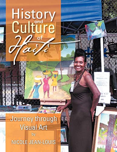 History and Culture of Haiti: Journey Through Visual Art