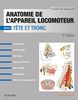 Anatomie De L'appareil Locomoteur: Tête Et Tronc