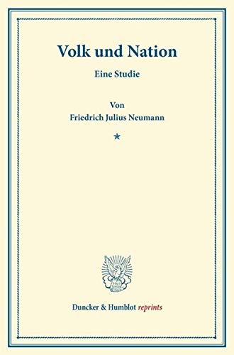 Volk und Nation.: Eine Studie. (Duncker & Humblot reprints)