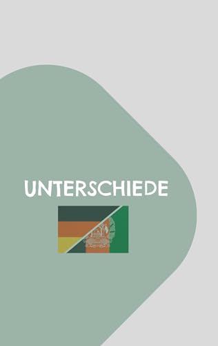 Unterschiede: Eine zweisprachige Kurzgeschichte in Deutsch und Persisch (Dari)