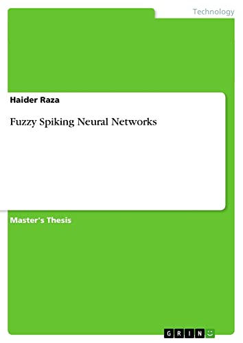 Fuzzy Spiking Neural Networks: Magisterarbeit