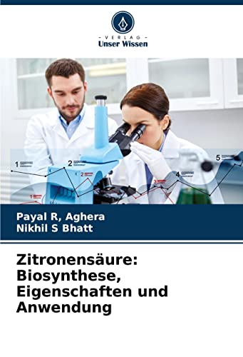 Zitronensäure: Biosynthese, Eigenschaften und Anwendung: DE