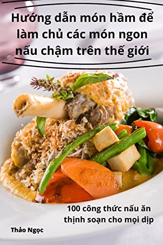 H¿¿ng d¿n món h¿m ¿¿ làm ch¿ các món ngon n¿u ch¿m trên th¿ gi¿i