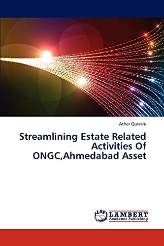 Streamlining Estate Related Activities Of ONGC,Ahmedabad Asset