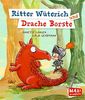 Ritter Wüterich und Drache Borste (Maxi)