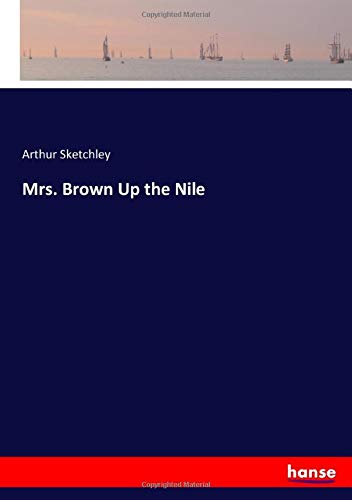 Mrs. Brown Up the Nile