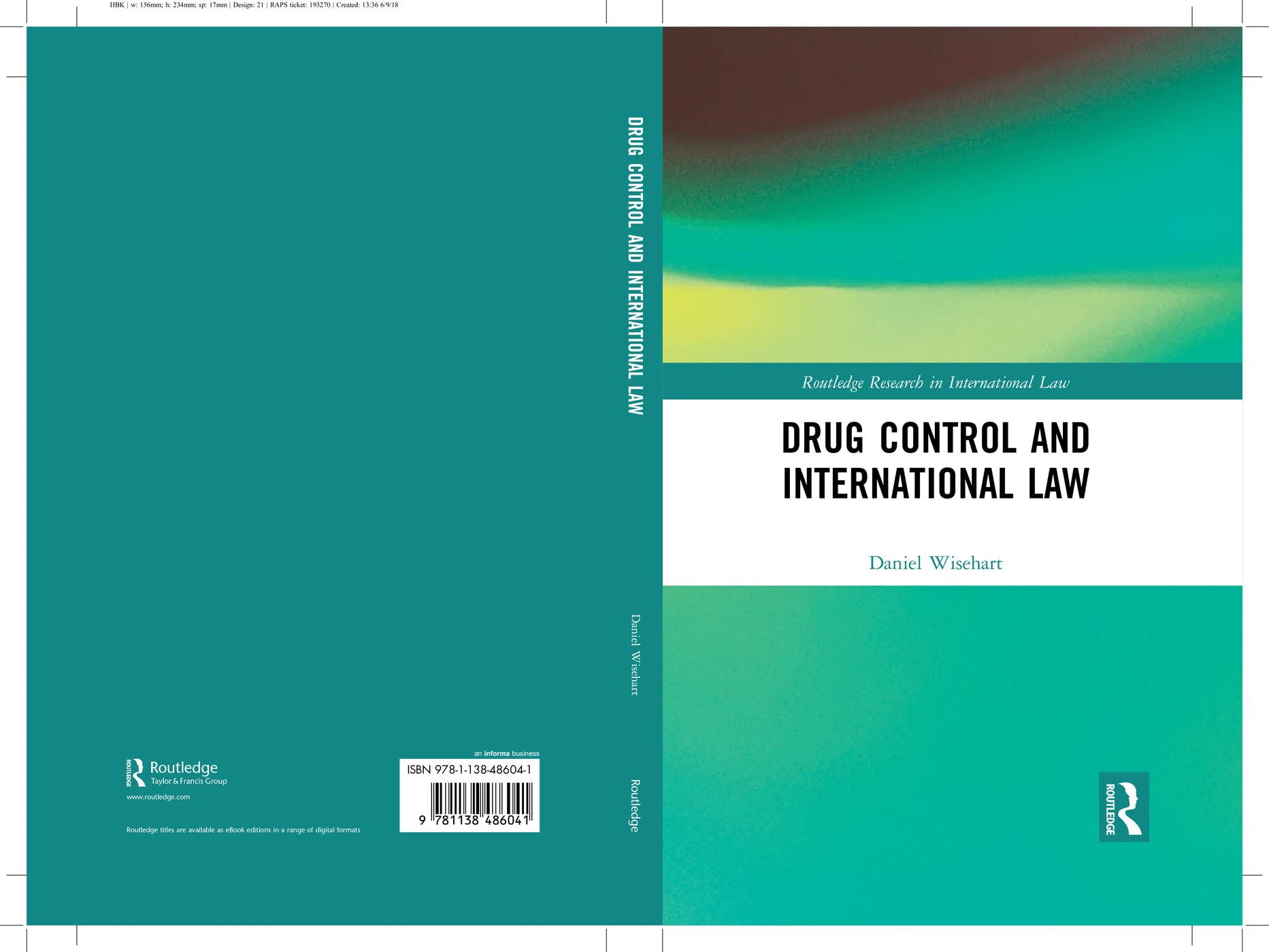 Drug Control and International Law (Routledge Research in International Law)