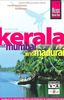 Kerala mit Mumbai und Madurai. ReiseHandbuch: Handbuch für individuelles Reisen und Entdecken im südindischen Bundesstaat Kerala