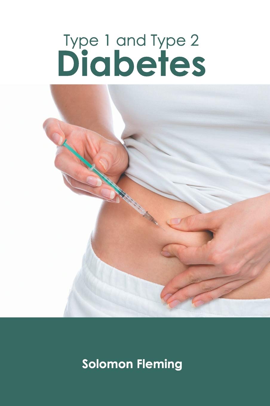 Type 1 and Type 2 Diabetes