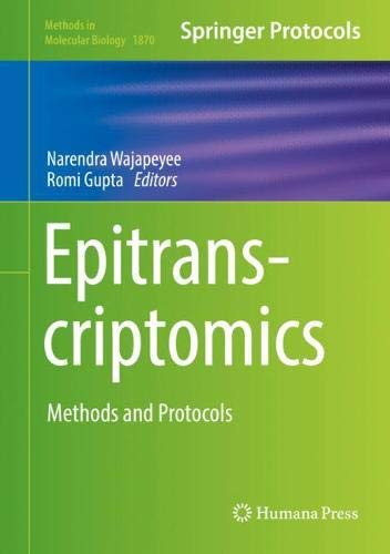 Epitranscriptomics: Methods and Protocols (Methods in Molecular Biology, Band 1870)