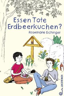 Essen Tote Erdbeerkuchen?