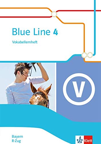Blue Line 4 R-Zug. Ausgabe Bayern: Vokabellernheft Klasse 8 (Blue Line. Ausgabe für Bayern ab 2017)