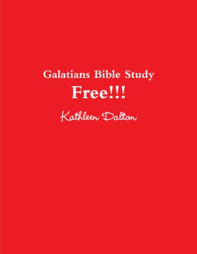 Galatians Bible Study Free!!!