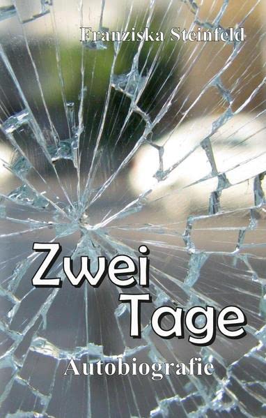 Zwei Tage: Autobiografie