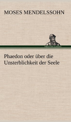 Phaedon oder über die Unsterblichkeit der Seele