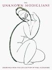 The Unknown Modigliani: Drawings from the Collection of Paul Alexandre (Hors Diffusion)