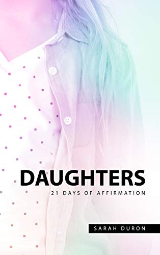 Daughters: 21 Days of Affirmation