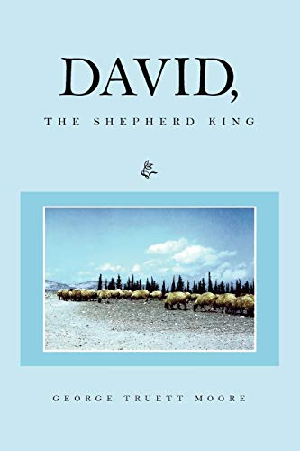 DAVID, The Shepherd King