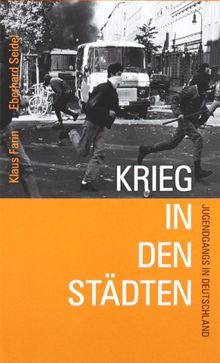 Krieg in den Städten: Jugendgangs in Deutschland