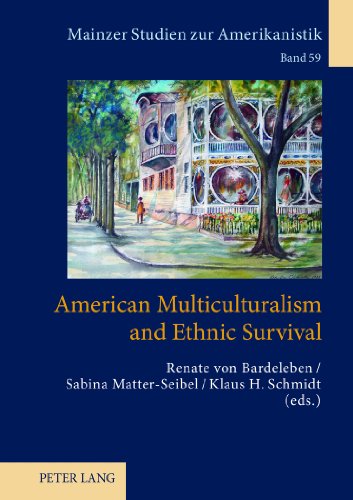 American Multiculturalism and Ethnic Survival (Mainzer Studien zur Amerikanistik)