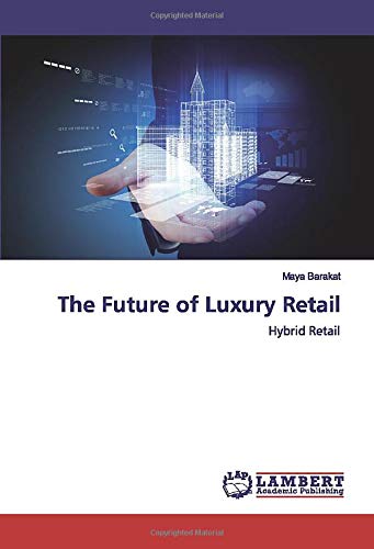 The Future of Luxury Retail: Hybrid Retail