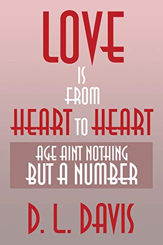 Love is from Heart to Heart: Age Aint Nothing But a Number
