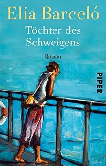 Töchter des Schweigens: Roman