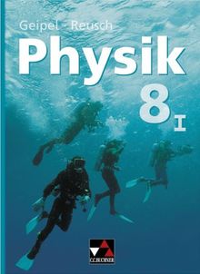 Geipel - Jäger - Reusch, Physik / Band 8/I: Physik für die sechsstufige Realschule