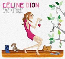 Sans Attendre (Deluxe Edition)
