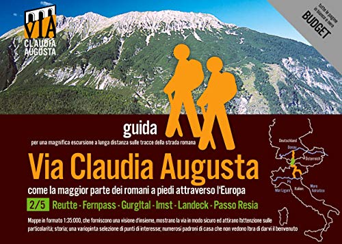 Trekking VIA CLAUDIA AUGUSTA 2/5 Tirolo Budget: guida per una magnifica escursione a lunga distanza lungo la strada romana (BUDGET = tutte le pagine ... e nero) (trekking VIA CLAUDIA AUGUSTA BUDGET)