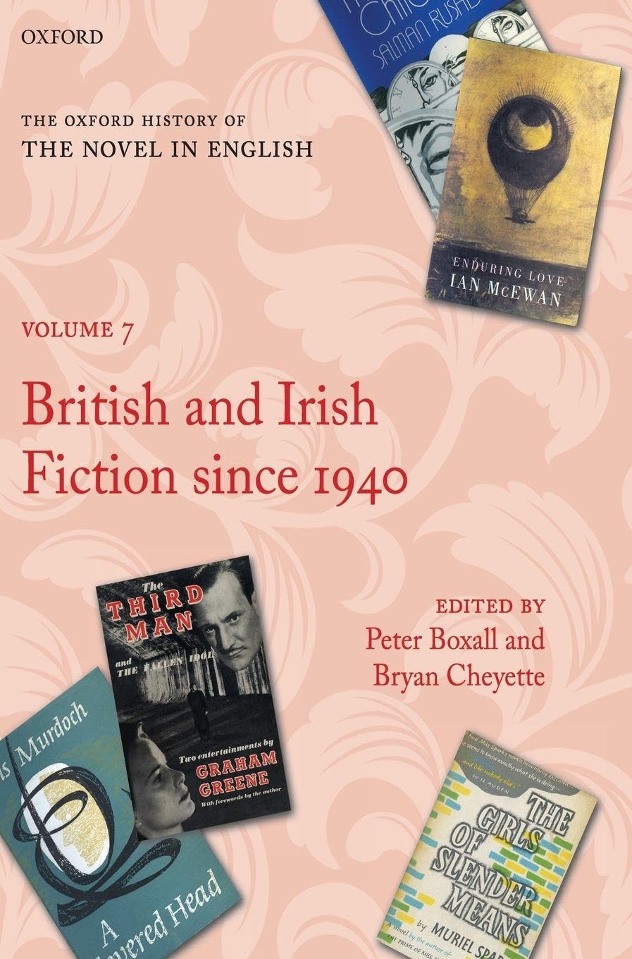 OXF HIS NOV ENG BRIT IR 1940 VOL7 OHNE C: Volume 7: British and Irish Fiction Since 1940 (The Oxford History of the Novel in English, Band 7)