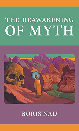 The Reawakening of Myth