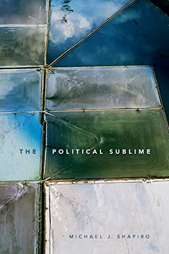 The Political Sublime (Thought in the Act)