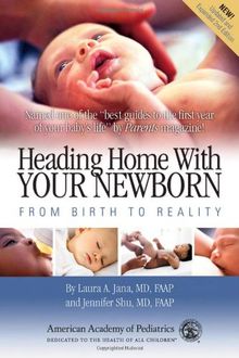 Heading Home With Your Newborn: From Birth to Reality