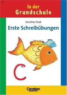 In der Grundschule. Erste Schreibübungen. 1. Klasse. (Lernmaterialien)