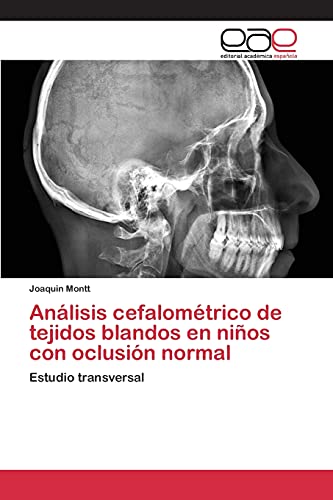 Análisis cefalométrico de tejidos blandos en niños con oclusión normal: Estudio transversal