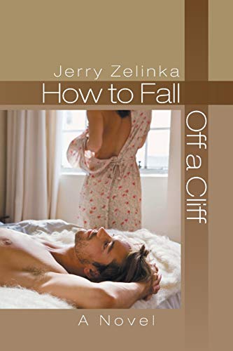 How to Fall Off a Cliff: A Novel