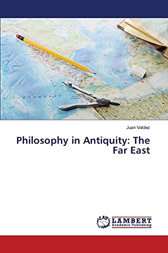 Philosophy in Antiquity: The Far East