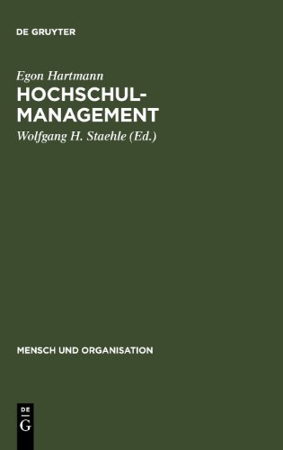 Hochschulmanagement: Informationssysteme für die Hochschulorganistion (Mensch Und Organisation)