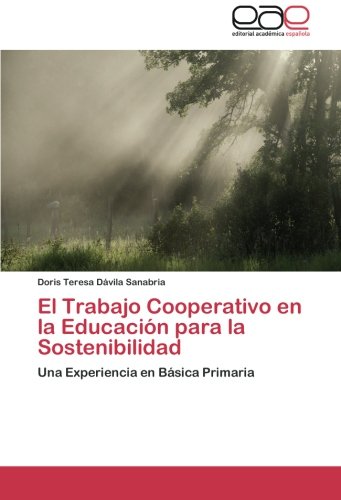 El Trabajo Cooperativo en la Educación para la Sostenibilidad: Una Experiencia en Básica Primaria